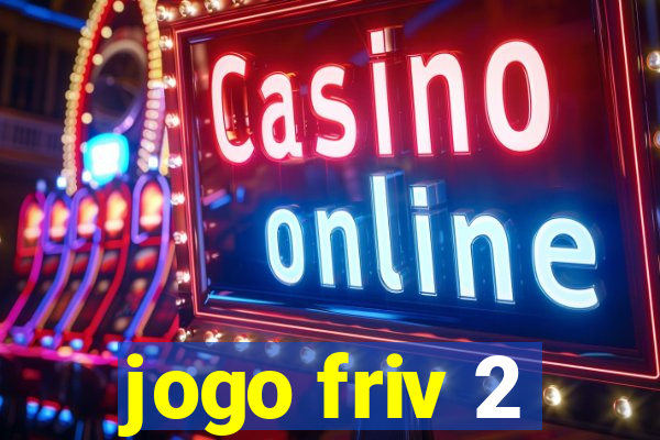 jogo friv 2